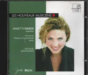 Annette Dasch - Deutsche Barocklieder - Chansons Baroques Allemandes