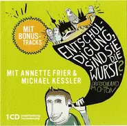 Annette Frier , Michael Kessler - Entschuldigung Sind Sie Die Wurst? (Deutschland Im - O - Ton)