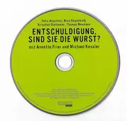 CD - Annette Frier , Michael Kessler - Entschuldigung Sind Sie Die Wurst? (Deutschland Im - O - Ton)