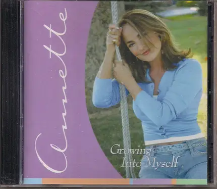 Annette - Growing into Myself