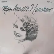 Annette Hanshaw - Miss Annette Hanshaw, "It Was So Beautiful," 1927-36