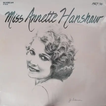Annette Hanshaw - Miss Annette Hanshaw, "It Was So Beautiful," 1927-36