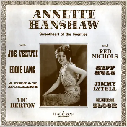 Annette Hanshaw - Sweetheart Of The Twenties