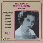 Annette Hanshaw - Vocal Refrain By Annette Hanshaw 1927-1930