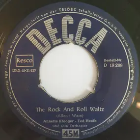 Ted Heath - The Rock And Roll Waltz / Rock Around The Islands