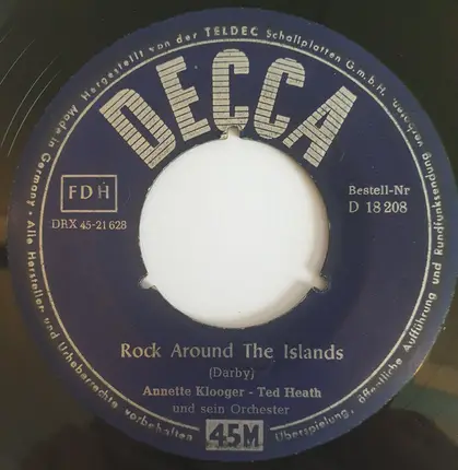 Annette Klooger , Ted Heath - The Rock And Roll Waltz / Rock Around The Islands