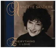 CD - Annette Sanders - Everything I Love