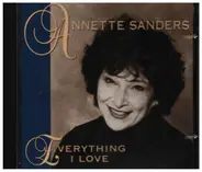 Annette Sanders - Everything I Love