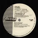 12inch Vinyl Single - Annette Taylor - I Don't Love You, (But I Like You)