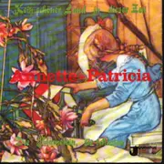 7inch Vinyl Single - Annette U. Patricia - Die Blümelein, Sie Schlafen/ Kein Schöner Land