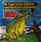 Jackie Sprangers - Ik Kan Geen Kikker Van De Kant Afduwen!