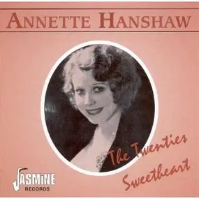 Annette Hanshaw - The Twenties Sweetheart