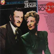 Anne Zeigler & Webster Booth - The Golden Age Of Anne Zeigler & Webster Booth