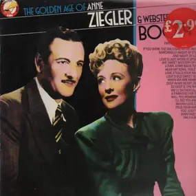 Webster Booth - The Golden Age Of Anne Zeigler & Webster Booth