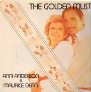 Anni Anderson & Maurice Dean - The Golden Must