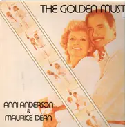 Anni Anderson & Maurice Dean - The Golden Must