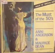 Anni Anderson & Maurice Dean - The Must Of The 50's