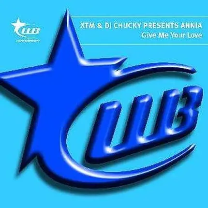 ANNIA - GIVE ME YOUR LOVE