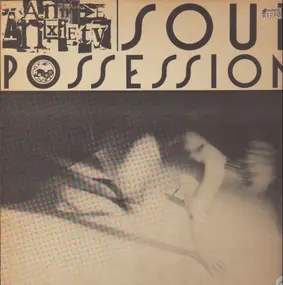 Annie Anxiety - Soul Possession