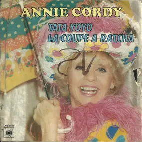 Annie Cordy - Tata Yoyo / La Coupe A Ratcha