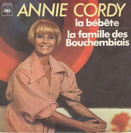 Annie Cordy - La Bébête / La Famille Des Bouchembiais