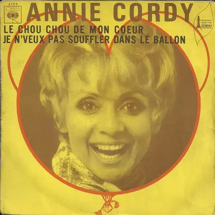 Annie Cordy - Le Chou Chou De Mon Coeur / Je N'veux Pas Souffler Dans Le Ballon