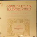 LP - Vivaldi / Corelli / Leclair / Händel - Sonates Pour Violin Et Orgue