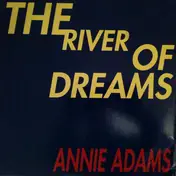Annie Adams - The River Of Dreams