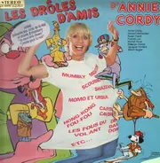 Annie Cordy - Les Drôles D'Amis D'Annie Cordy