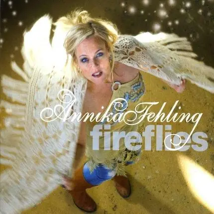 Annika Fehling - Fireflies