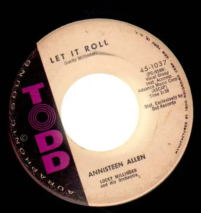 Annisteen Allen / Annisteen And Melvin - Let It Roll / Trouble In Mind