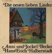 LP - Anni und Jockel Becker / Hans-Erich Halberstadt - Die neuen lieben Lieder