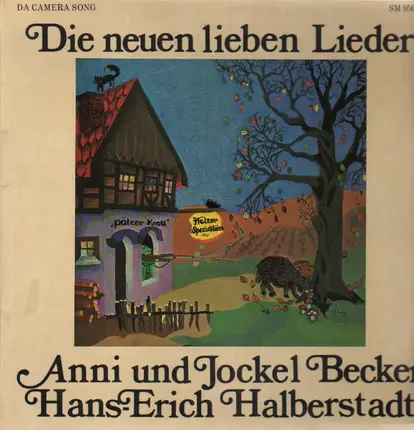 Anni und Jockel Becker / Hans-Erich Halberstadt - Die neuen lieben Lieder