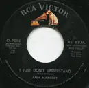7'' - Ann Margret - I Just Don't Understand