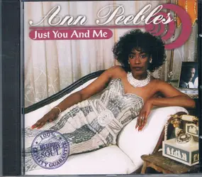 Ann Peebles - Just You & Me