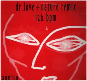 Ann'So - Fous Ceux Qui Croient Qu'Ils Ne Le Sont Pas (Dr. Love + Nature Remix)