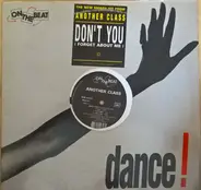 Another Class - Don't You (Forget About Me)