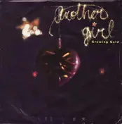Another Girl - Growing Gold