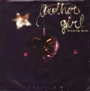Another Girl - Growing Gold