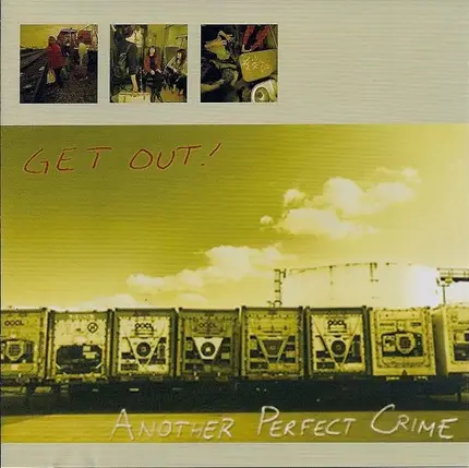 Another Perfect Crime - Get Out!