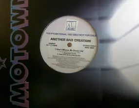 Another Bad Creation - I Don't Wanna Be Grown Up