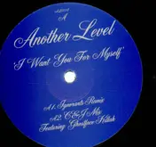 Another Level - I want you for myself