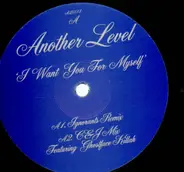 Another Level - I want you for myself