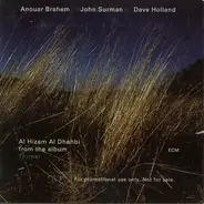 Anouar Brahem , John Surman , Dave Holland - Al Hizam Al Dhahbi (From The Album "Thimar")