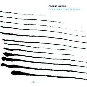 Anouar Brahem - Conte De L'incroyable Amo