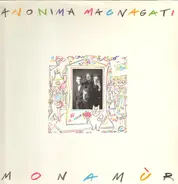 Anonima Magnagati - Monamùr