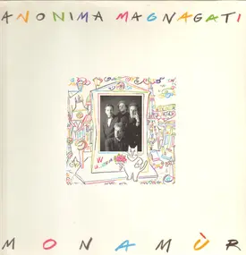 Anonima Magnagati - Monamùr