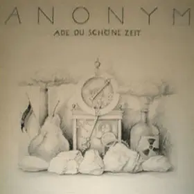 Anonym - Ade Du Schöne Zeit
