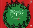 CD - Anonymous 4 with Andrew Lawrence-King - Wolcum Yule (Celtic And British Songs And Carols)