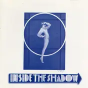 Anonymous - Inside The Shadow / No Longer Anonymous